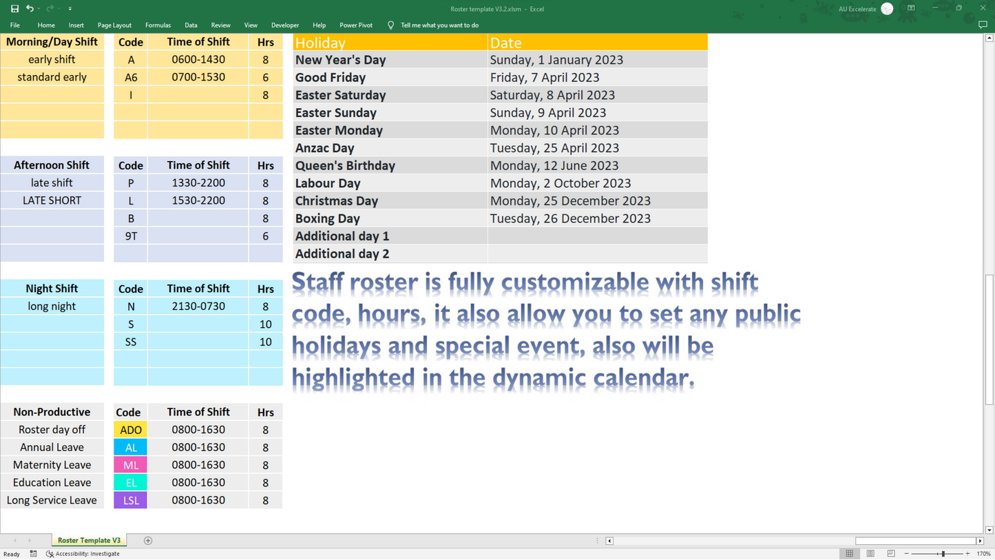 Fully editable with shift codes and color coded for non-productive shifts